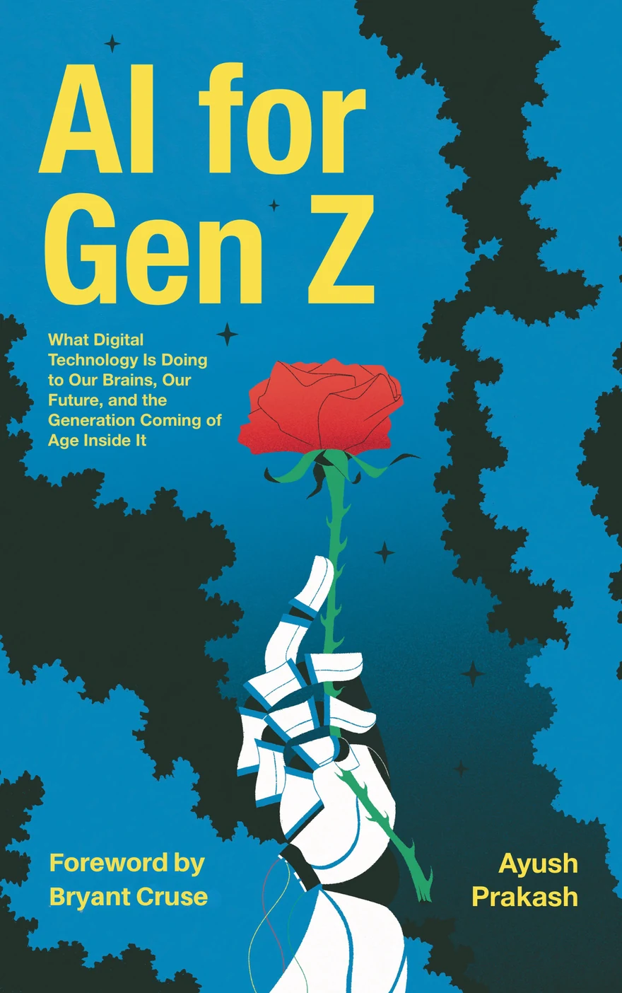 Cover of AI for Gen Z. A robotic hand holds a red rose against a blue field of fractal shapes.